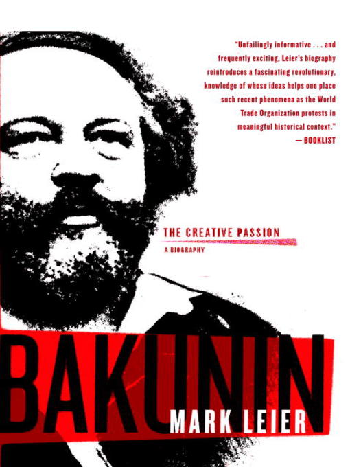 Title details for Bakunin by Mark Leier - Available